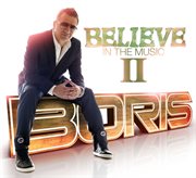 Believe in the music ii cover image