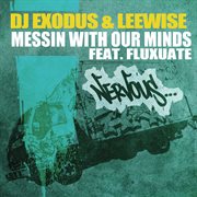 Messin with our minds feat. fluxuate cover image