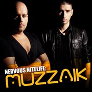 Nervous nitelife: muzzaik cover image