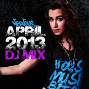 Nervous april 2013 dj mix cover image