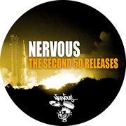 Nervous: the second 50 releases cover image