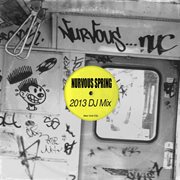Nurvous spring 2013 dj mix cover image