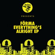 Everything's alright - ep cover image