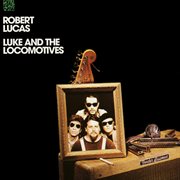 Luke and the Locomotives cover image