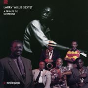 A Tribute to Someone (feat. Curtis Fuller, John Stubblefield, Tom Williams, David Williams, Ben R cover image