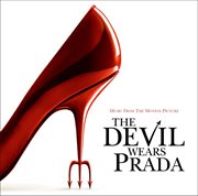 Music from the motion picture the devil wears prada (u.s. version) cover image