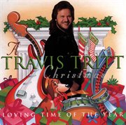A travis tritt christmas: loving time of the year cover image