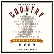 The greatest country dance record ever volume one cover image