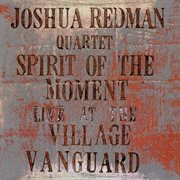 Spirit of the moment: live at the village vanguard cover image