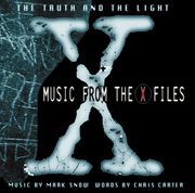 The truth and the light: music from the x-files cover image
