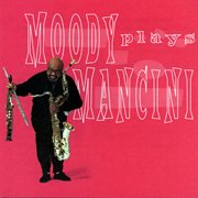 Moody plays mancini cover image