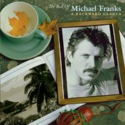 The best of michael franks: a backward glance cover image