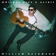 Whiskey Lies & Alibis cover image
