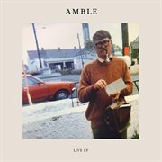 Amble (Live) cover image