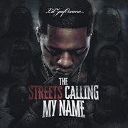 The streets calling my name cover image