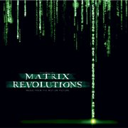 Matrix revolutions: the motion picture soundtrack (u.s. version) cover image
