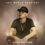Hey world sessions : acoustic cover image