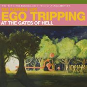Ego tripping at the gates of hell cover image