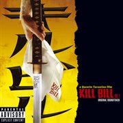 Kill bill vol. 1 original soundtrack (pa version) cover image