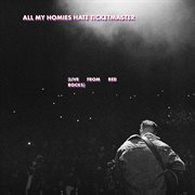 All my homies hate ticketmaster (live from red rocks) : live from Red Rocks cover image