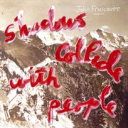 Shadows collide with people cover image
