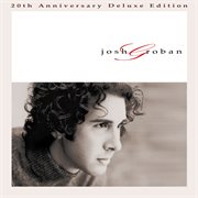 Josh groban (20th anniversary deluxe edition) cover image