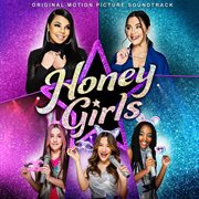 Honey girls (original motion picture soundtrack) cover image