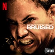 Bruised (soundtrack from and inspired by the netflix film) cover image