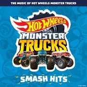 The music of hot wheels monster trucks: smash hits cover image