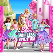 Barbie aventuras de una princesa (original motion picture soundtrack) cover image