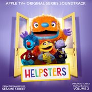 Helpsters: apple tv+ original series soundtrack, vol. 2 cover image