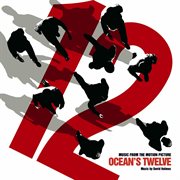 Music from the motion picture ocean's twelve cover image