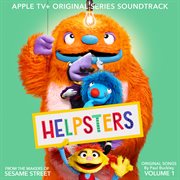 Helpsters: apple tv+ original series soundtrack, vol. 1 cover image