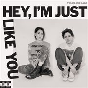 Hey, I'm just like you cover image