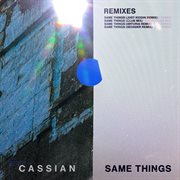 Same things [remixes]. Remixes cover image