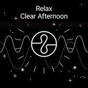 Relax: clear afternoon cover image