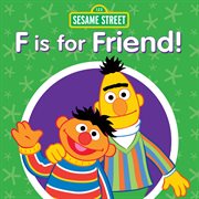 Sesame Street: F is for friend! cover image