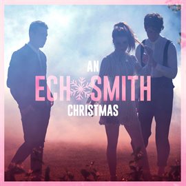 Cover image for An Echosmith Christmas