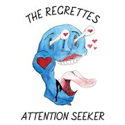 Attention seeker cover image