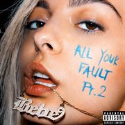 All your fault. Part 2 cover image