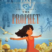 The prophet (music from the motion picture) cover image