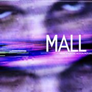 Mall (music from the motion picture) cover image