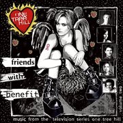 Music from the wb television series one tree hill volume 2: friends with benefit cover image