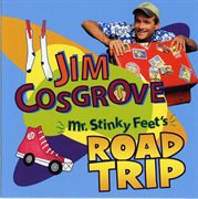 Mr. stinky feet's road trip cover image