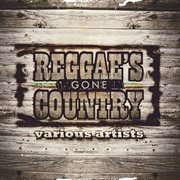Reggae's gone country cover image