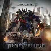 Transformers: Dark Of The Moon - The Album. The Album cover image