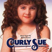 Curly sue (music from the motion picture) cover image