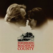 Remembering madison county cover image