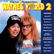 Wayne's world 2 (music from the motion picture) cover image