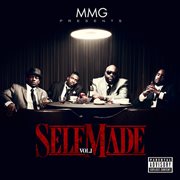 Mmg presents: self made, vol. 1 cover image